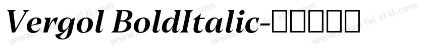 Vergol BoldItalic字体转换